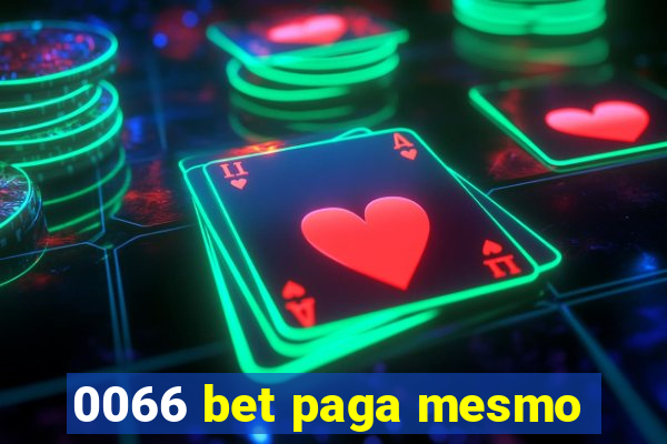 0066 bet paga mesmo